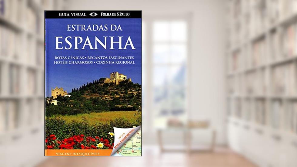 ESTRADAS DA ESPANHA, do autor DORLING KINDERSLEY