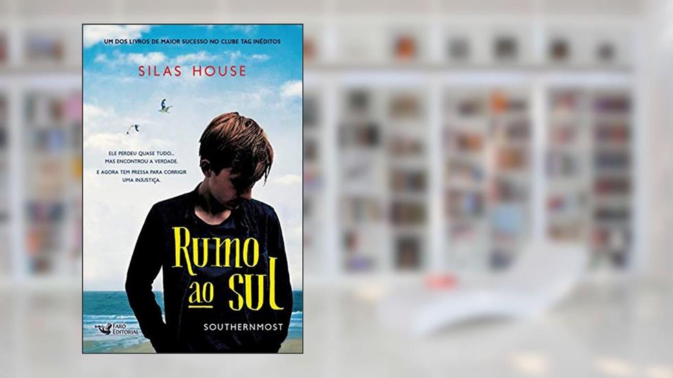 Rumo ao Sul: Southernmost, do autor Silas House