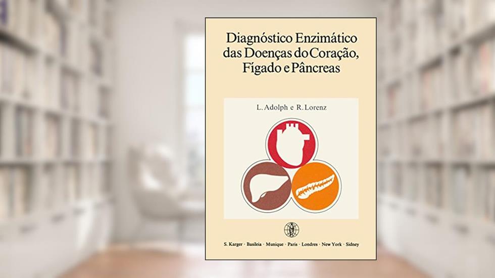 Adolph Diagnostico Enzimatico Das ?doencas? Do Coracao Figado Pancreas, do autor L ADOLPH