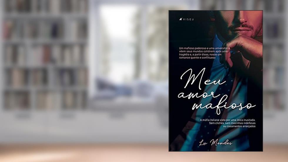 Meu amor mafioso, do autor Lu Mendes