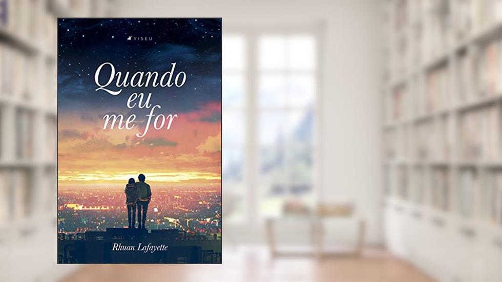 Quando eu me for, do autor Rhuan Lafayette