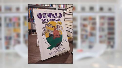Capa de Utopia Antropofagica, A, do autor oswald de Andrade