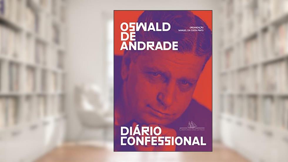 Diário confessional, do autor Oswald de Andrade