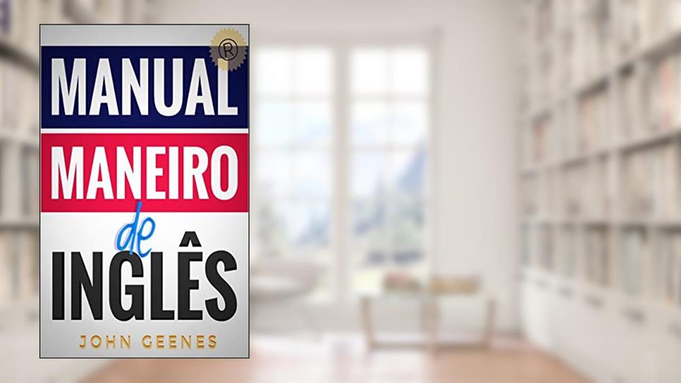 Manual maneiro de inglês, do autor John Geenes