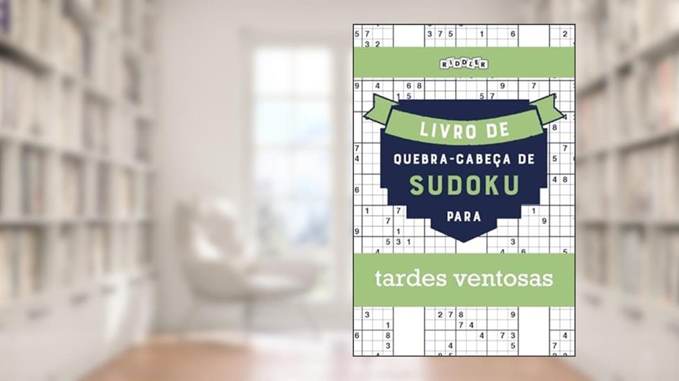 Livro de quebra-cabeças de Sudoku para tardes ventosas (Portuguese Edition), do autor Riddler Books