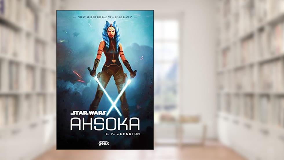 Star Wars: Ahsoka - CAPA DURA, do autor E. K. Johnston