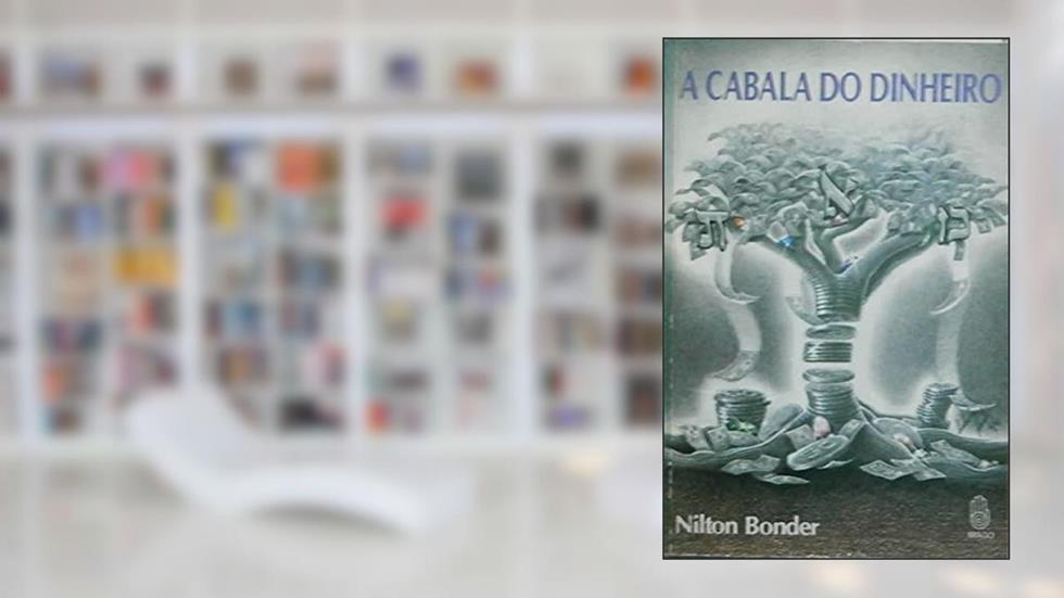 A Cabala Do Dinheiro (Serie Diversos) (Portuguese Edition), do autor Nilton Bonder
