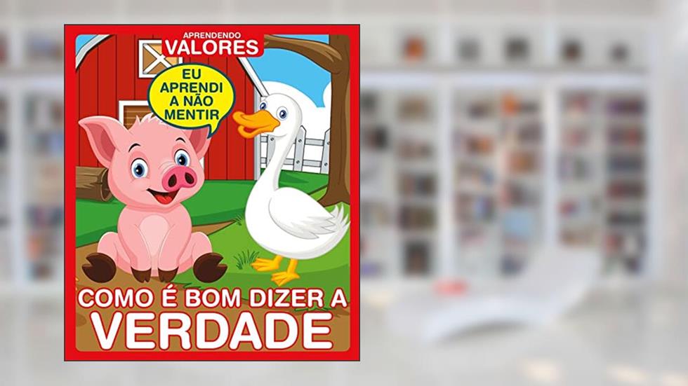 Aprendendo Valores - Como é Bom Dizer A Verdade, do autor On Line Editora