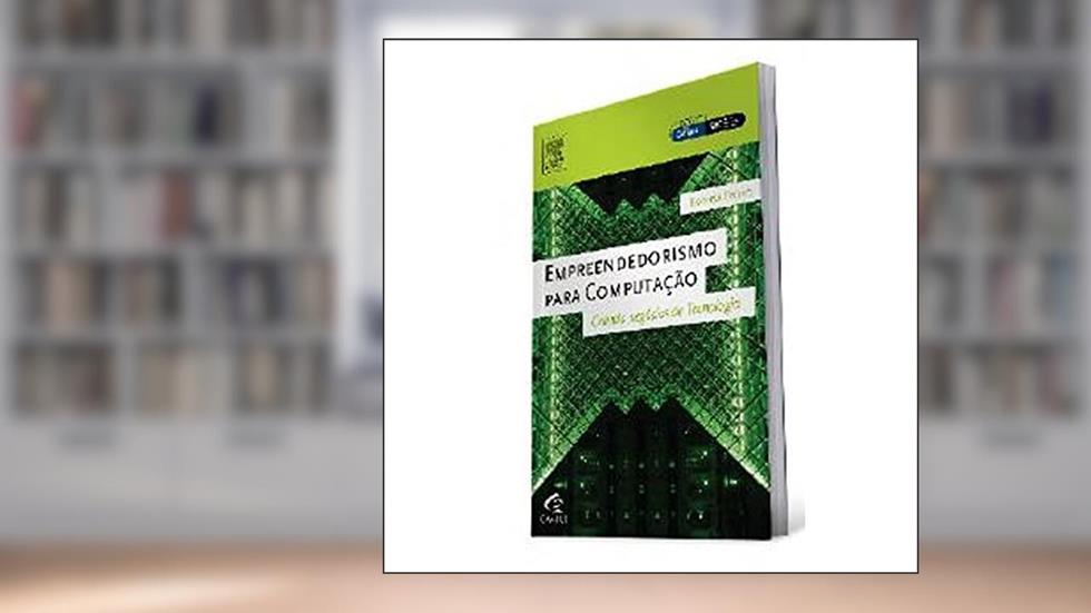 Empreendedorismo Para Computação, do autor Roberto Ferrari