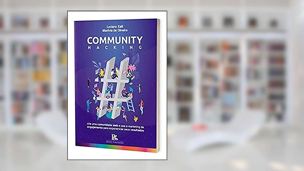 Community Hacking, do autor Marilvia De Oliveira
