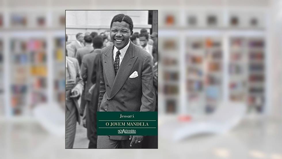 O jovem Mandela, do autor Jeosafá Fernandez Gonçalves
