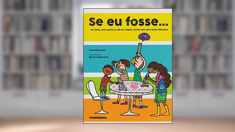 Se Eu Fosse., do autor Luisa Massarani