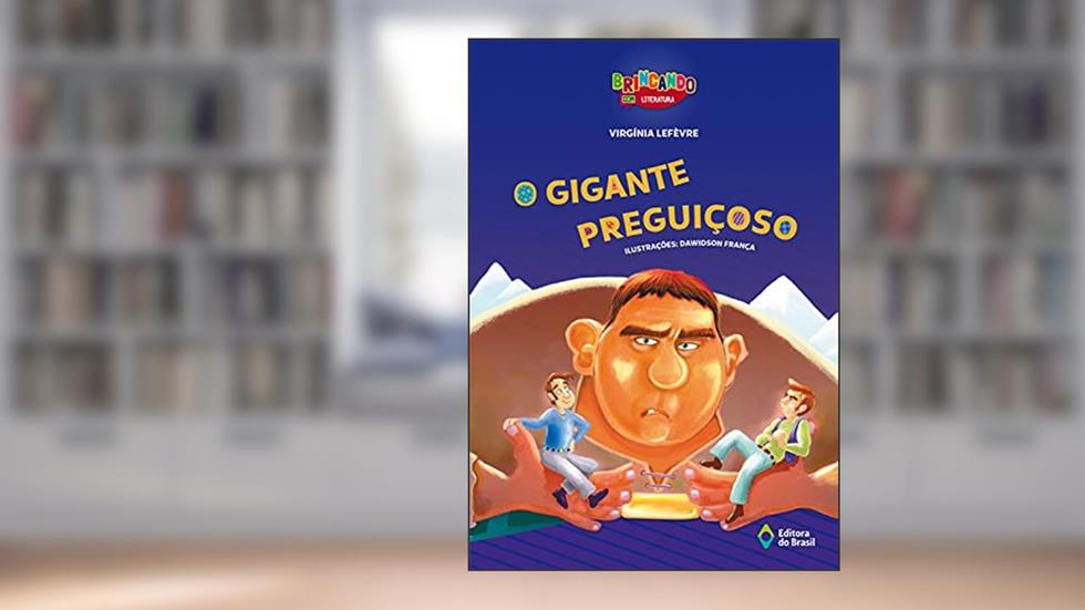 O gigante preguiçoso, do autor Virgínia Lefèvre