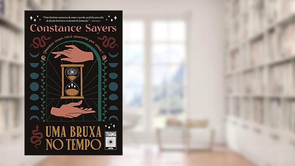 Uma bruxa no tempo, do autor Constance Sayers