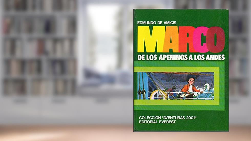 MARCO. DE LOS APENINOS A LOS ANDES. Ilustrs. de Teo., do autor Edmondo de Amicis