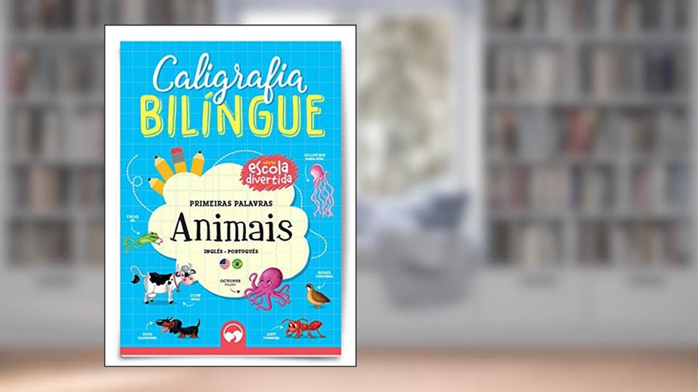 Animais: Caligrafia Bilíngue, do autor Adênio Fuchs