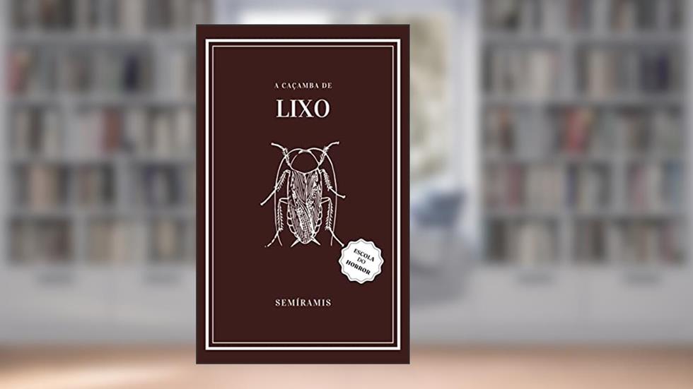 A Caçamba de Lixo, do autor Semíramis Corsi