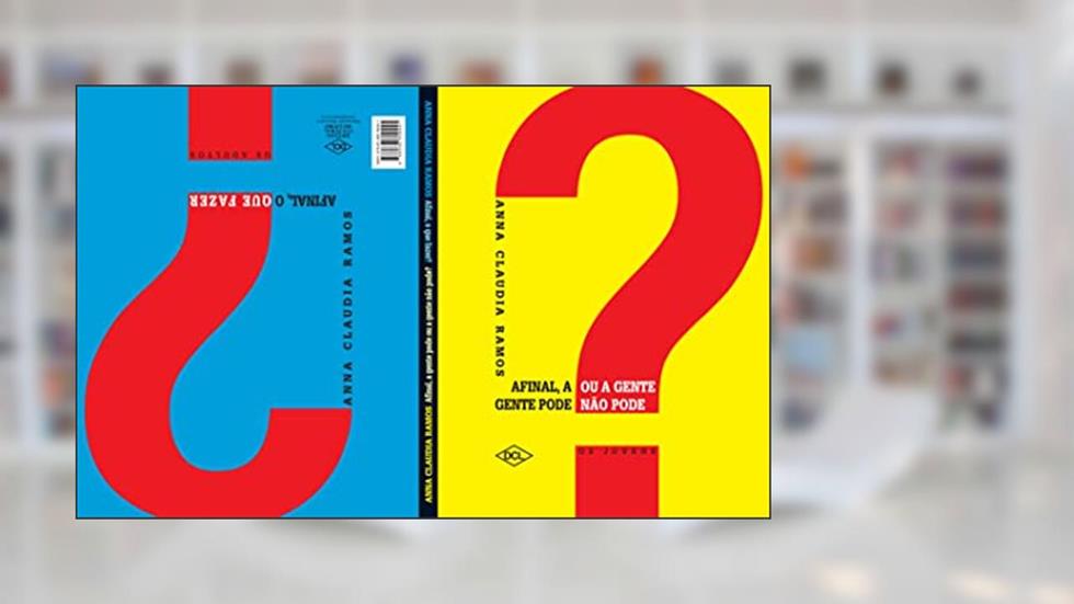 Afinal, a gente pode ou a gente não pode?, do autor Anna Claudia Ramos