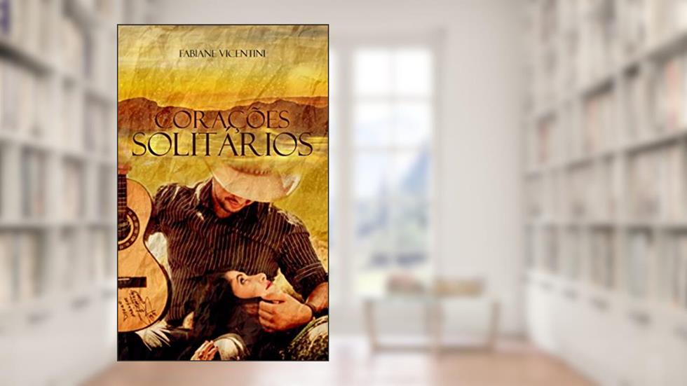 Corações Solitários, do autor Fabiane Vicentini