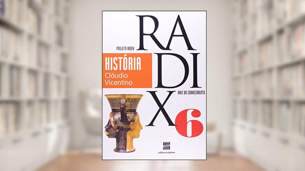 Projeto Radix História 6º Ano, do autor Claudio Vicentino