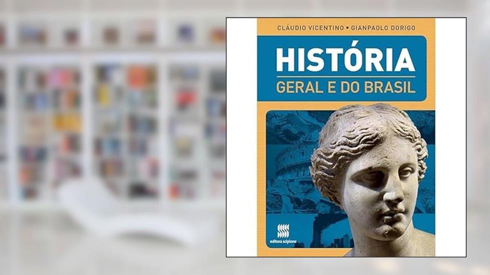 Em Historia Geral e do Brasil, do autor Cláudio Vicentino; Gianpaolo Dorigo