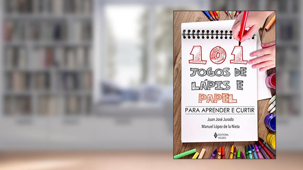 101 jogos de lápis e papel: Para aprender e curtir, do autor Manuel López de la Nieta; Juan José Jurado Soto