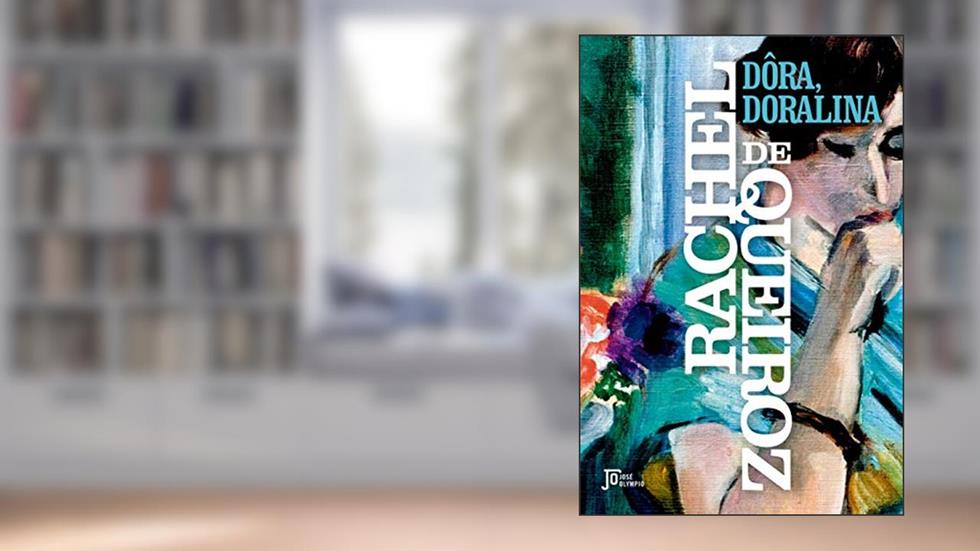 Dôra, Doralina, do autor Rachel de Queiroz