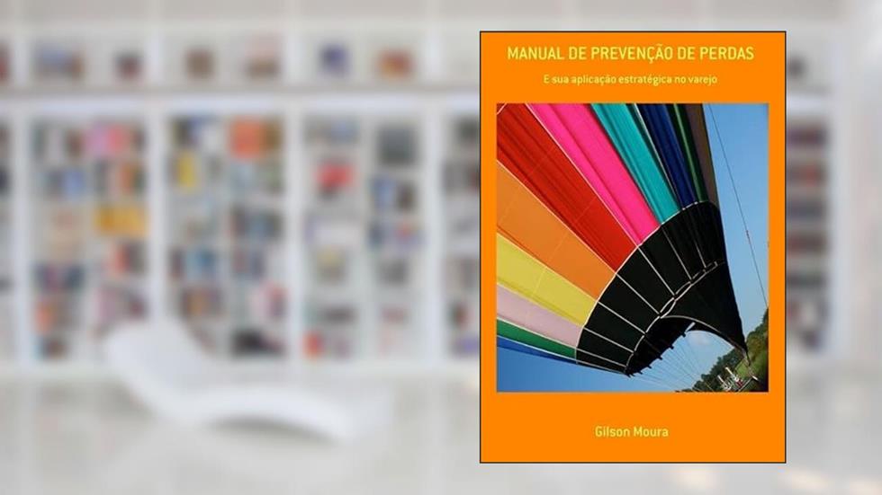 Manual de Prevencao de Perdas, do autor Gilson Moura