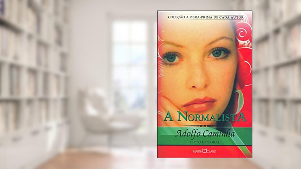 A Normalista: 263, do autor Adolfo Caminha