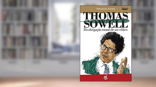 Capa de Thomas Sowell - Da obrigacao moral de ser cetico, do autor Fernando Amed