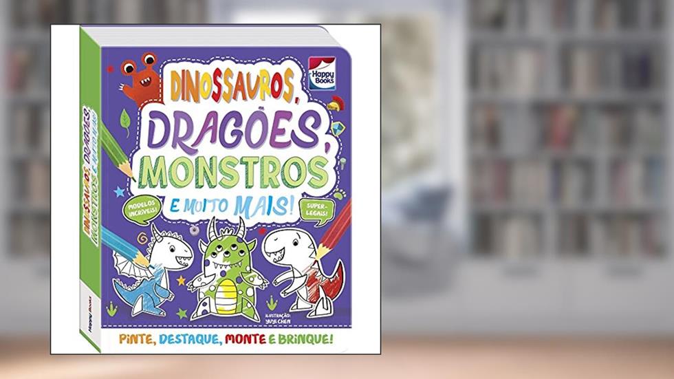 Colorir e Montar: Dinossauros, Dragões, Monstros e Muito Mais!, do autor Igloo Books