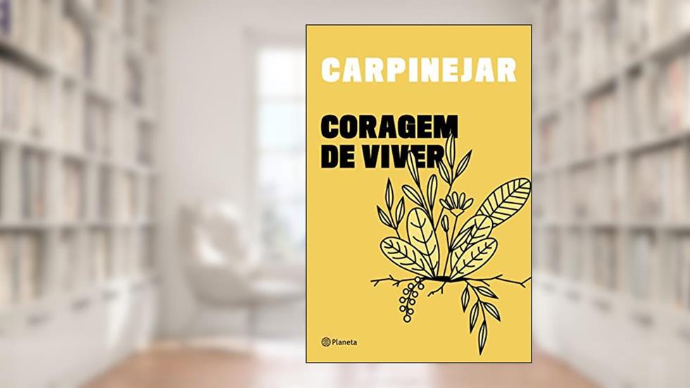 Coragem de viver, do autor Fabrício Carpinejar
