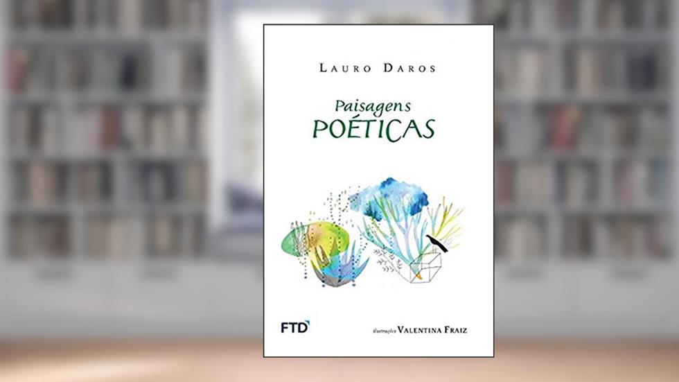Paisagens Poéticas, do autor Lauro Daros