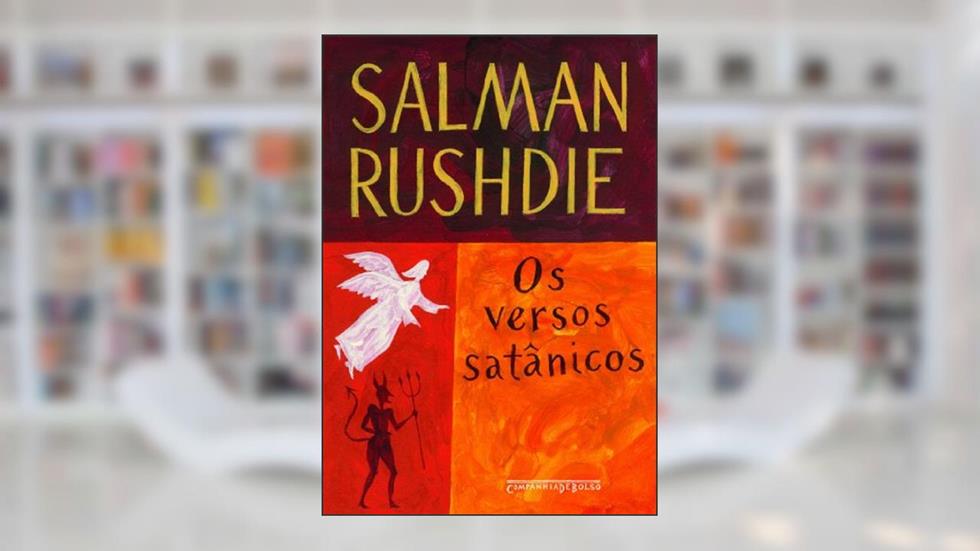 Os versos satânicos, do autor Salman Rushdie