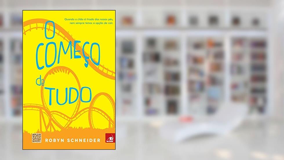 COMECO DE TUDO, O, do autor ROBYN SCHNEIDER