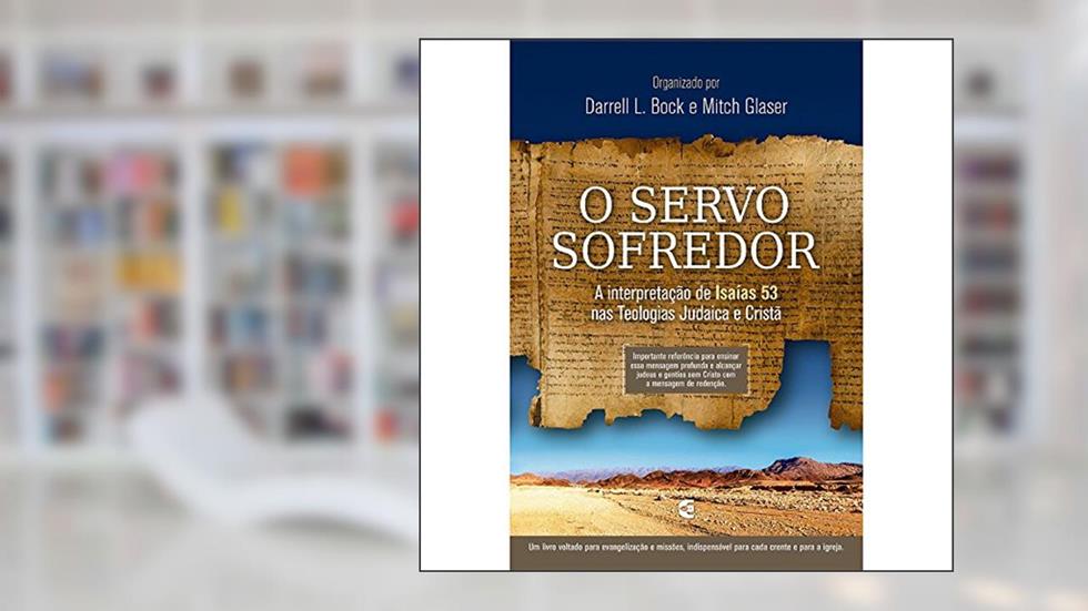 O Servo Sofredor, do autor Darrell L Bock