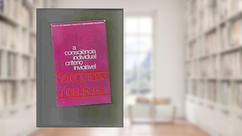 A Consciência Individual Critério Inviolável, do autor Vozes