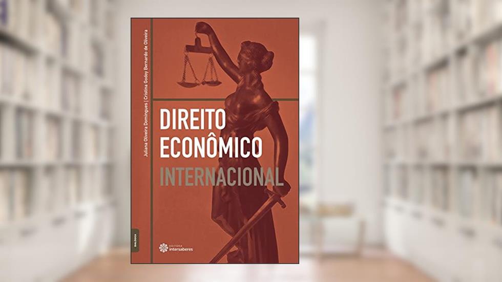 Direito econômico internacional, do autor Juliana Oliveira Domingues; Cristina Godoy Bernardo De Oliveira