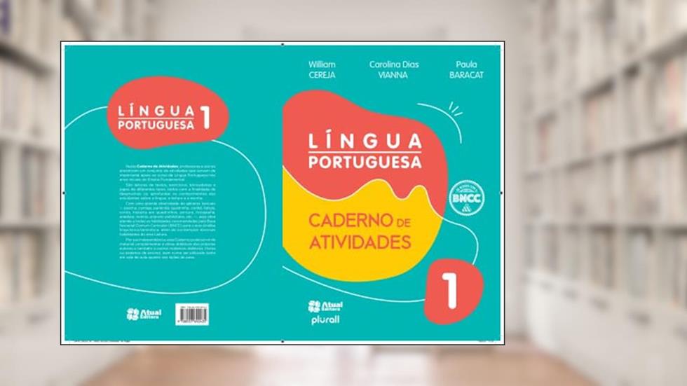 Caderno de Atividades Língua Portuguesa - 1º ano: De acordo com a BNCC, do autor Carolina Dias Vianna; William Roberto Cereja; Paula Bacarat de Grande