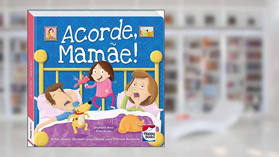 Pequenos Tesouros: Acorde, mamãe!, do autor Stephanie Moss
