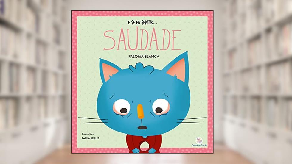 E se eu sentir... saudade, do autor Paloma Blanca Alves Barbieri