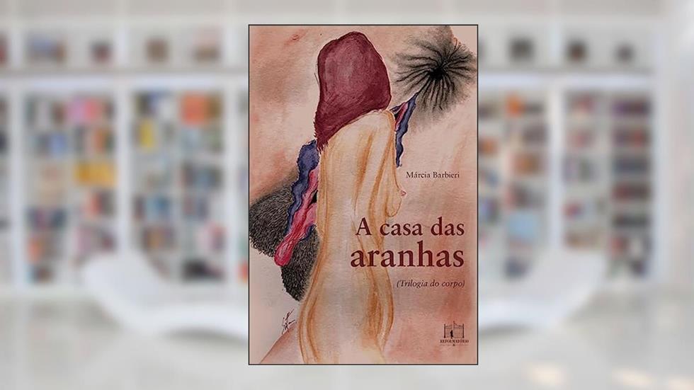 A casa das Aranhas, do autor Márcia Barbieri