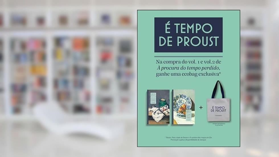 PARA O LADO DE SWANN E À SOMBRA DAS MOÇAS EM FLOR - KIT COM BRINDE, do autor MARCEL PROUST