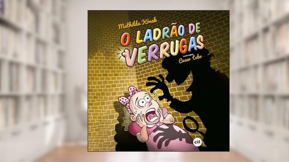 O Ladrão de Verrugas, do autor Kóvak Mathilda