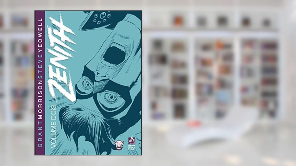 Zenith - volume 02, do autor Grant Morrison