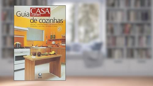 Capa de Guia Casa e Jardim de Cozinhas, do autor Dagmar Szaniecki Perret Serpa