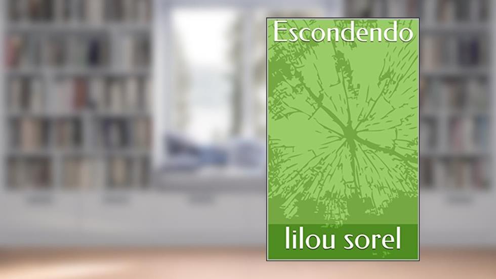 Escondendo, do autor lilou sorel