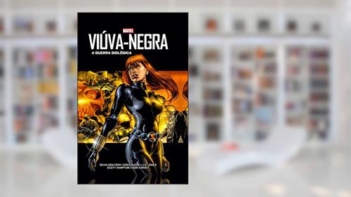 Capa de Viúva-negra: A Guerra Biológica, do autor Devin Grayson; Greg Rucka