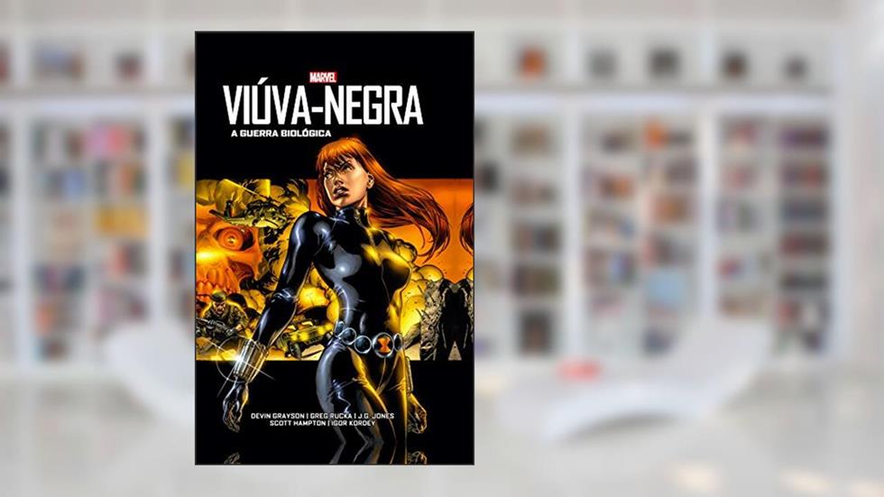 Viúva-negra: A Guerra Biológica, do autor Devin Grayson; Greg Rucka
