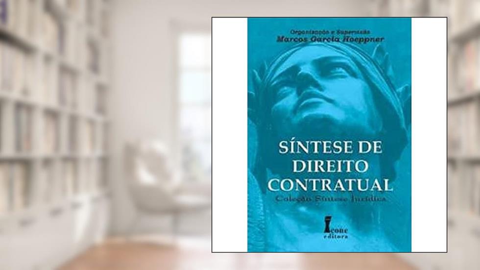 Síntese De Direito Contratual - Coleção Sintese Jurídica, do autor Marcos Garcia Hoeppner